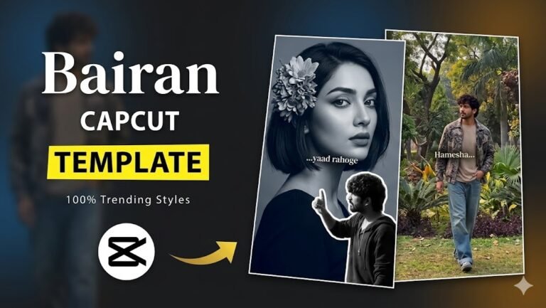 Bairan Capcut Template Link 2026 (100% Working)